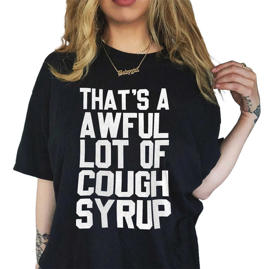 Classic Cough Syrup Hoodie awful lotta cough syrup_798_5Tshirt-Black